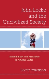 Cover John Locke and the Uncivilized Society