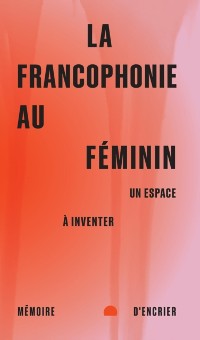 Cover La francophonie au feminin