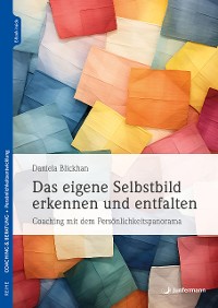 Cover Das eigene Selbstbild erkennen und entfalten