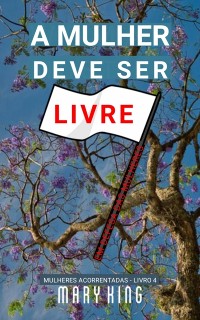 Cover A Mulher Deve Ser Livre