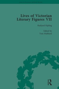 Cover Lives of Victorian Literary Figures, Part VII, Volume 3