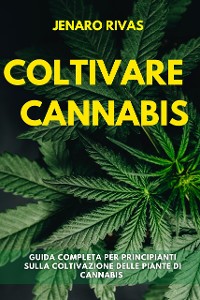 Cover Coltivare Cannabis