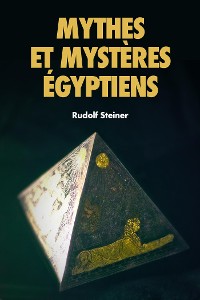 Cover Mythes et Mystères Égyptiens