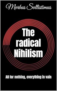 Cover The radical Nihilism