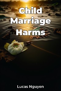 Cover Child Marriage Harms