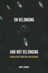 Cover On Belonging and Not Belonging