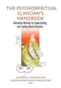 Cover The Psychospiritual Clinician''s Handbook