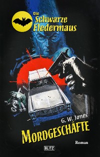 Cover Die Schwarze Fledermaus 34: Mordgeschäfte