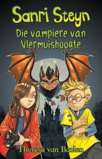 Cover Sanri Steyn 7: Vampiere van Vlermuishoogte