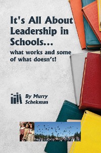 Cover It's All About Leadership in Schools...