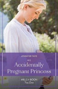Cover His Accidentally Pregnant Princess