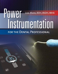 Cover Power Instrumentation for the Dental Professional