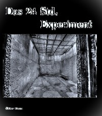 Cover Das 24 Std. Experiment