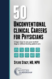 Cover 50 Unconventional Clinical Careers for Physicians