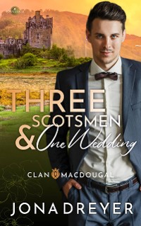 Cover Three Scotsmen & One Wedding
