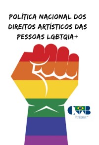 Cover Política Nacional Dos Direitos Artísticos Das Pessoas Lgbtqia+