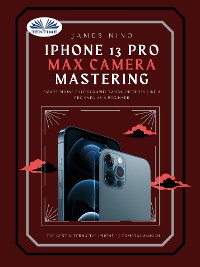 Cover IPhone 13 Pro Max Camera Mastering
