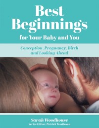 Cover Best Beginnings for your Baby and You