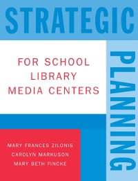 Cover Strategic Planning for School Library Media Centers