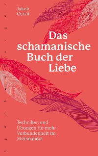 Cover Das schamanische Buch der Liebe