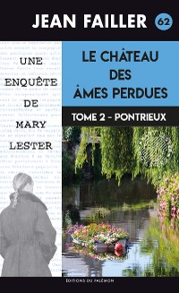 Cover Le château des âmes perdues - Tome 2 : Pontrieux