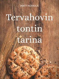 Cover Tervahovin tontin tarina