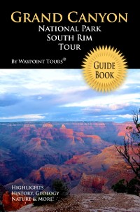 Cover Grand Canyon National Park South Rim Tour Guide eBook