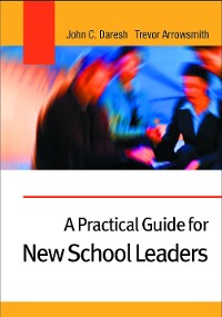 Cover A Practical Guide for New School Leaders