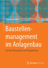 Cover Baustellenmanagement im Anlagenbau