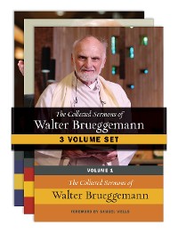 Cover The Collected Sermons of Walter Brueggemann - Three-Volume Set