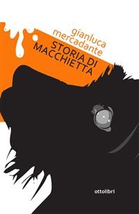Cover Storia di Macchietta