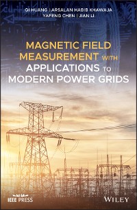 Cover Magnetic Field Measurement with Applications to Modern Power Grids
