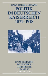 Cover Politik im deutschen Kaiserreich 1871-1918