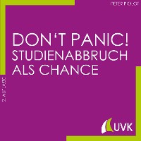 Cover Don't Panic! Studienabbruch als Chance