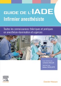Cover Guide de l''IADE - Infirmier anesthésiste