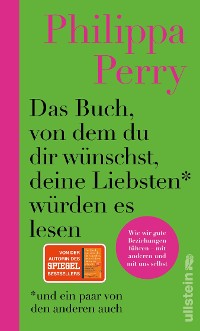 Cover Das Buch, von dem du dir wünschst, deine Liebsten würden es lesen (und ein paar von den anderen auch)