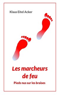 Cover Les marcheurs de feu