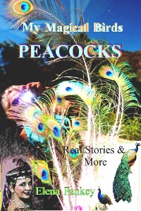 Cover My Magical Birds - Peacocks. Real Stories and More