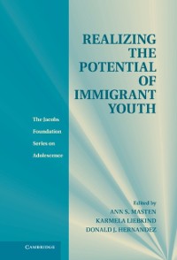 Cover Realizing the Potential of Immigrant Youth
