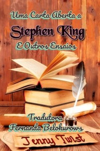 Cover Uma Carta Aberta a Stephen King e Outros Ensaios