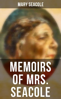 Cover Memoirs of Mrs. Seacole