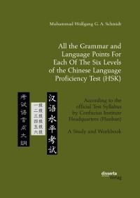 Cover All the Grammar and Language Points For Each Of The Six Levels of the Chinese Language Proficiency Test (HSK)