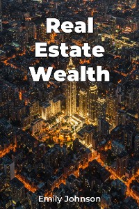 Cover Real Estate Wealth