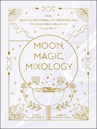 Cover Moon, Magic, Mixology