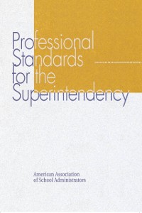Cover Professional Standards for the Superintendency