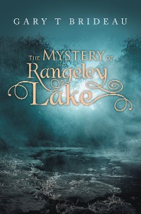 Cover The Mystery of Rangeley Lake