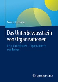 Cover Das Unterbewusstsein von Organisationen