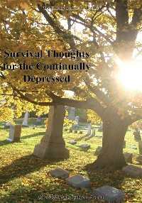 Cover Survival Thoughts for the Continually Depressed