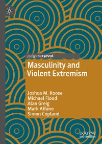 Cover Masculinity and Violent Extremism