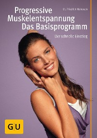 Cover Progressive Muskelentspannung - das Basisprogramm